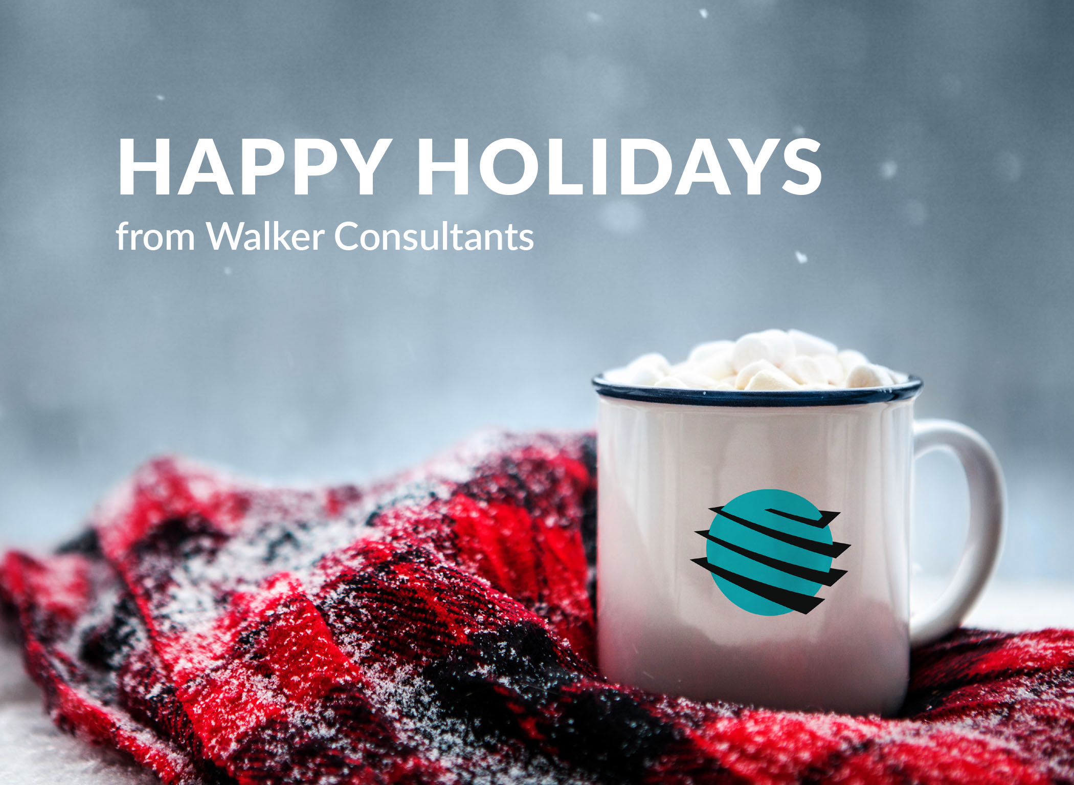 Happy Holidays from Walker Consultants